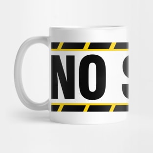 NO STEP Mug